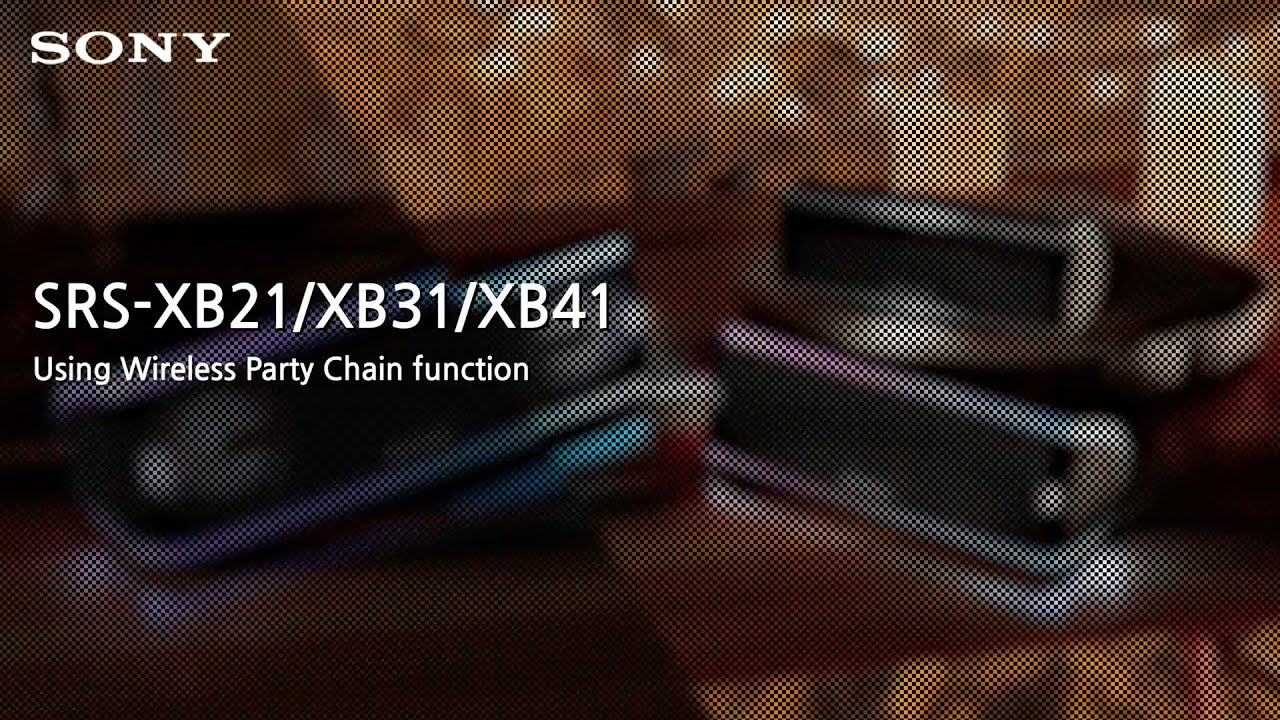 Sony SRS-XB | How to setup Wireless Party Chain function
