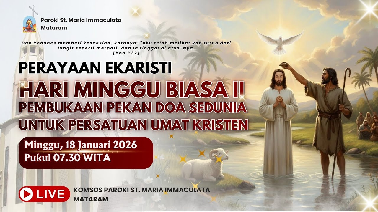 PERAYAAN EKARISTI HARI MINGGU BIASA II | MINGGU, 18 JANUARI 2026 | PUKUL 07.30 WITA