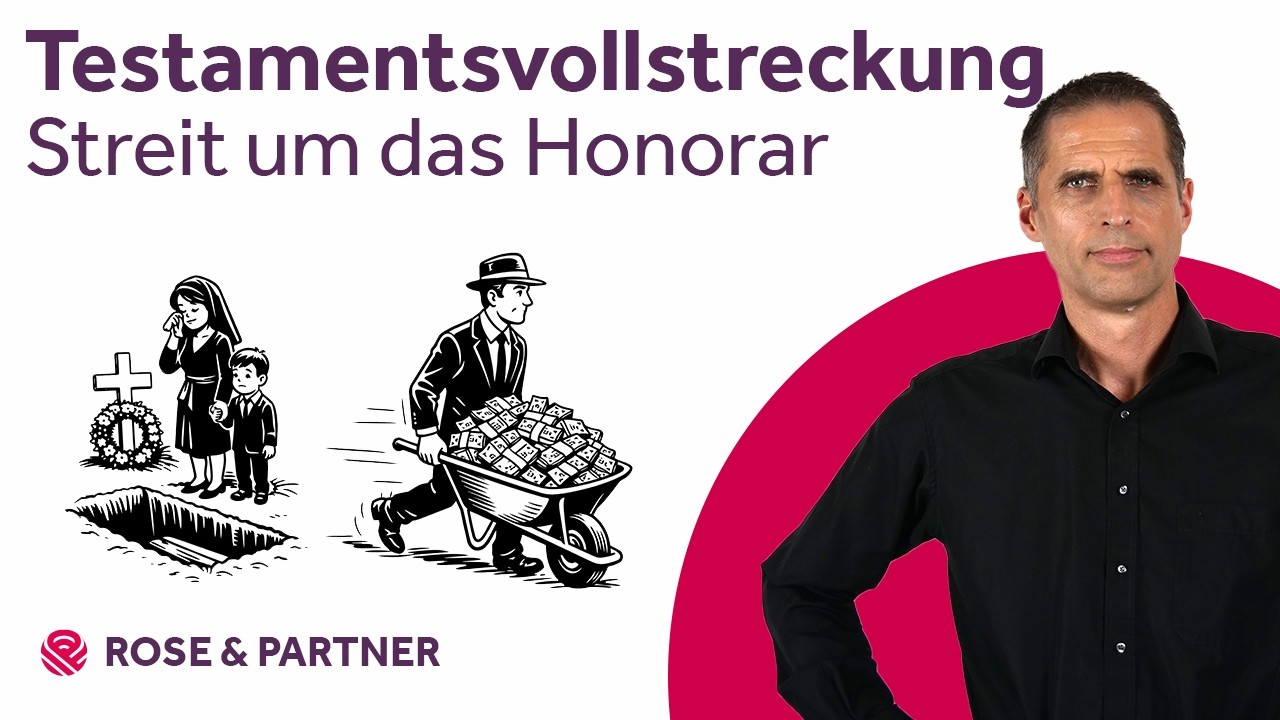 Was verdient ein Testamentsvollstrecker? | Kanzlei ROSE & PARTNER
