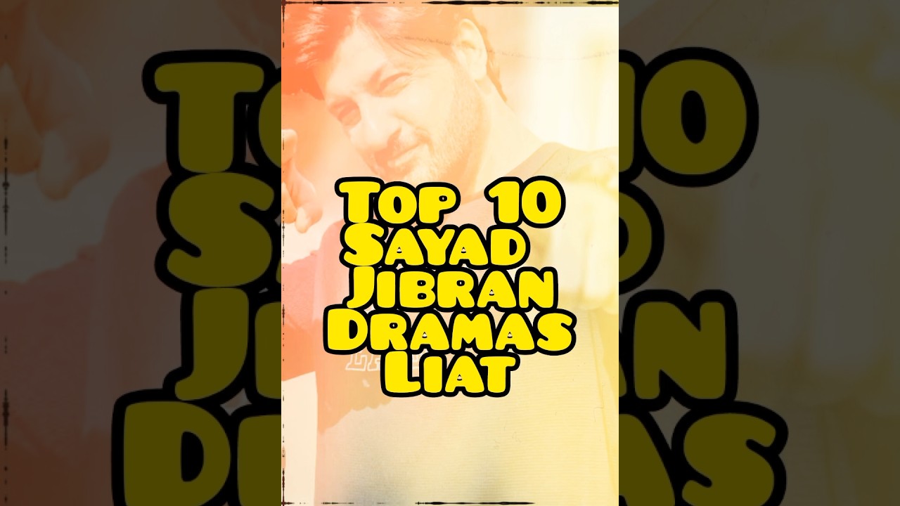 Top 10 Sayad Jibran Dramas List 