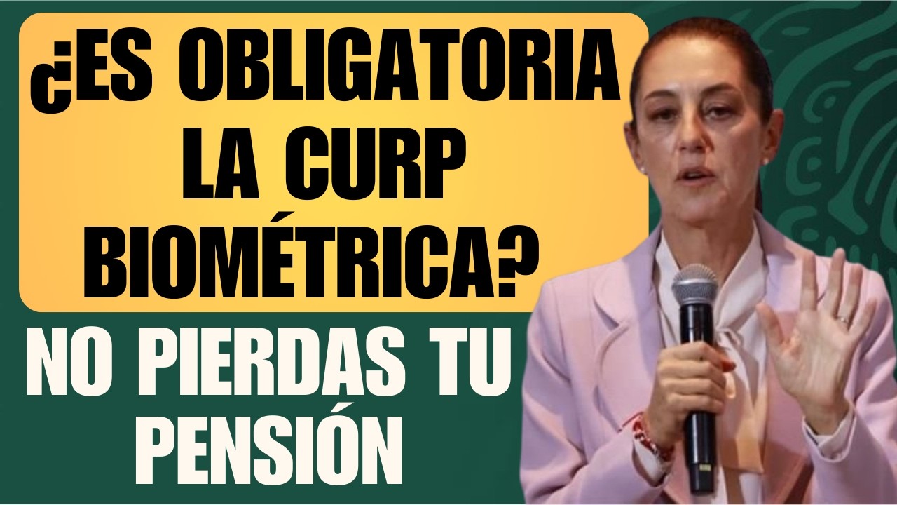 📋 ¿CURP biométrica obligatoria?, esto se sabe… 🧐