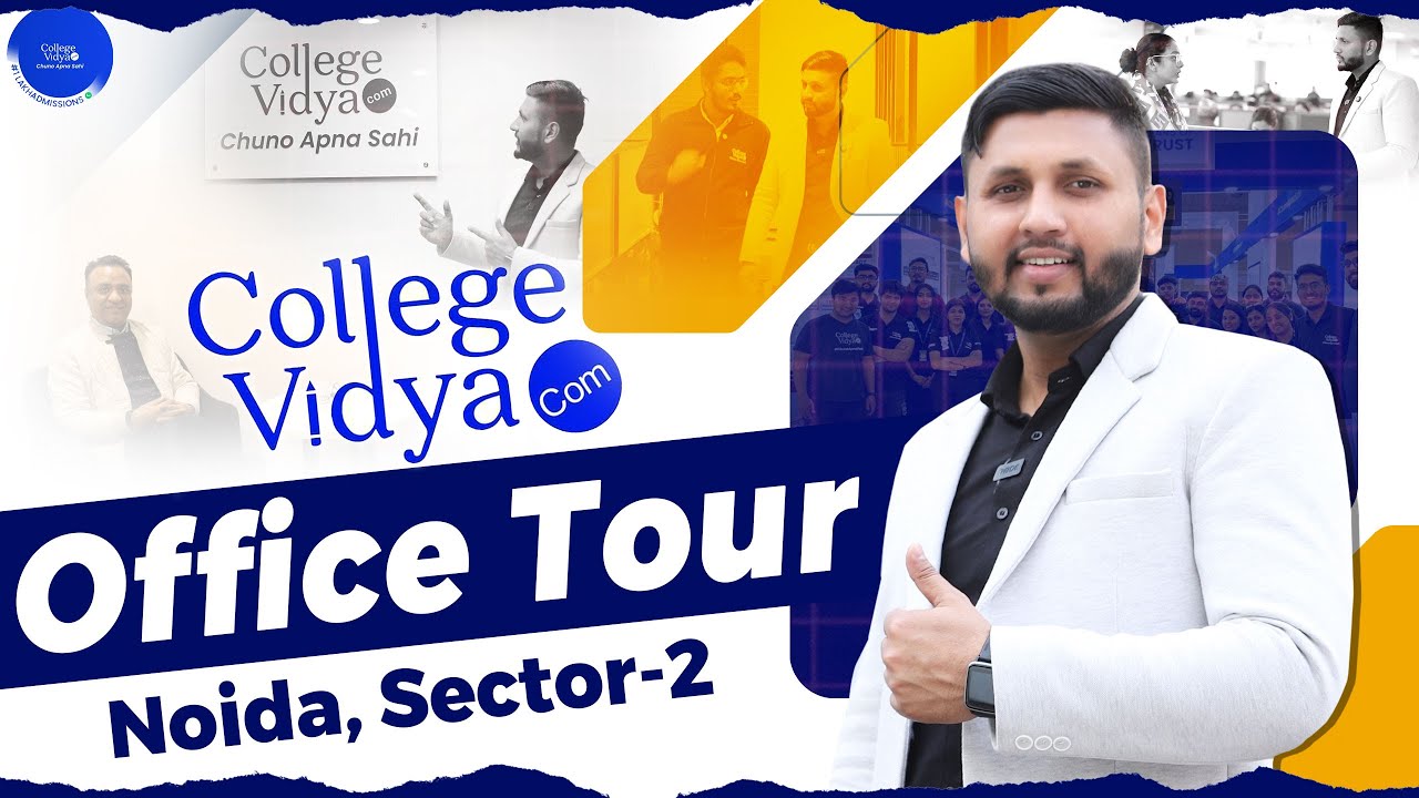 CollegeVidya Office Tour | 400+ CAREER COUNSELORS | Noida, New Delhi | How to Choose Best University