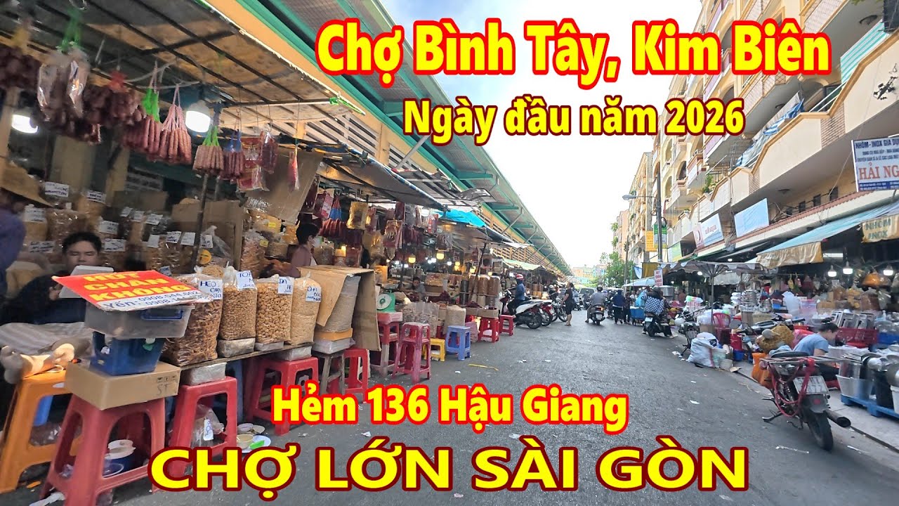Tình hình Chợ Kim Biên, Bình Tây, Hậu Giang Chợ Lớn Sài Gòn