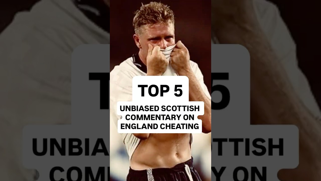 Top 5 England Cheating Moments Unbiased Scottish Commentary from Allaster McKallaster