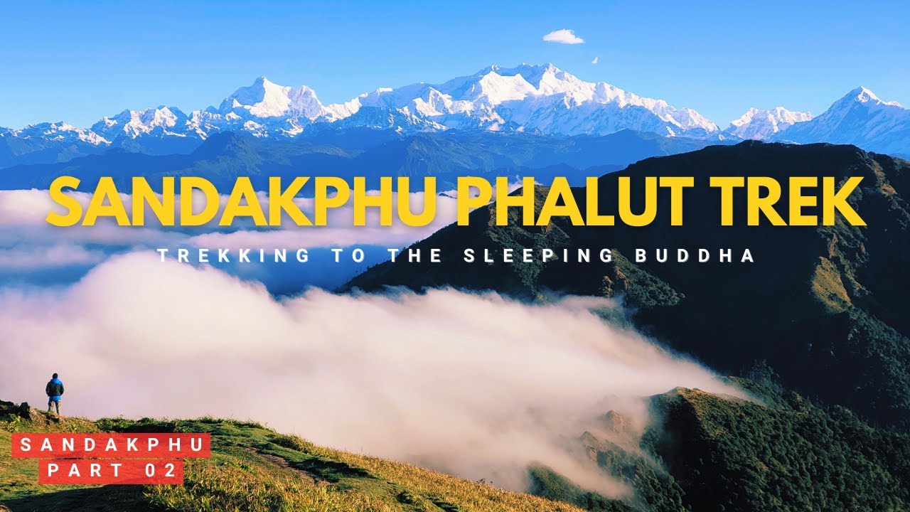 Sandakphu Phalut Trek | Trekking to the Sleeping Buddha | Part 2
