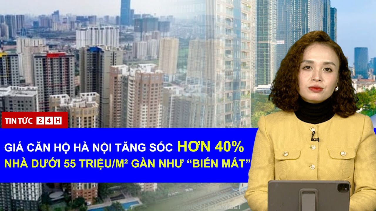 Căn hộ Hà Nội lên tới 100 triệu/m², giấc mơ an cư của người dân ngày càng “xa xỉ” | Tin Tức Việt Nam
