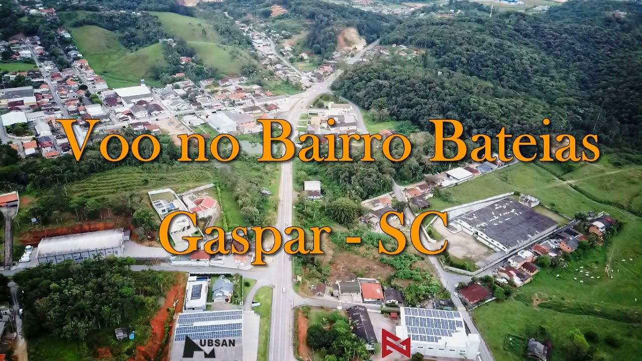 Sobrevoando o Bairro Bateias - Gaspar - SC