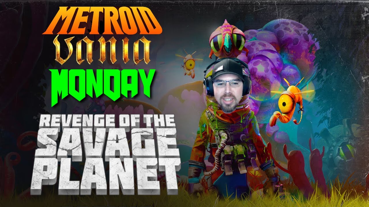 MetroidVania Monday #47, Revenge of the Savage Planet pt 2