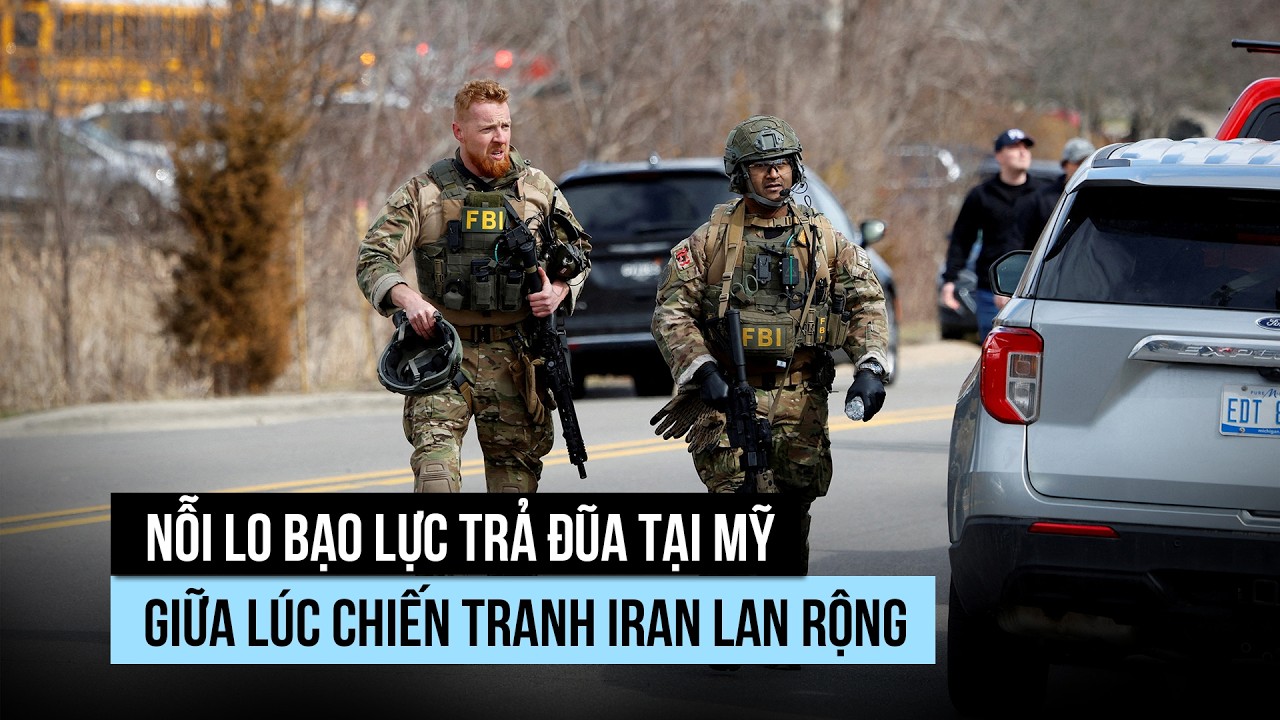 Nỗi lo bạo lực trả đũa tại Mỹ giữa lúc chiến tranh Iran lan rộng