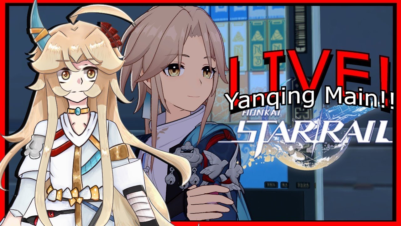 First stream! Honkai: Star Rail/Genshin || Extremely dedicated  Yanqing Main