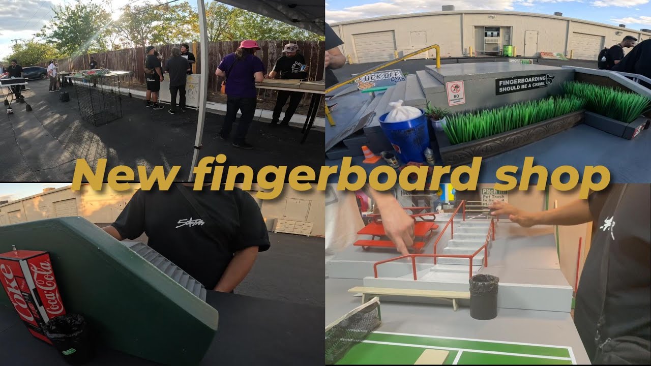 NEW FINGERBOARD SHOP OPENING