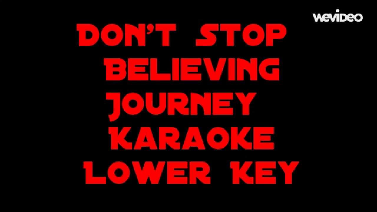 Don't Stop Believin' Karaoke Lower Key