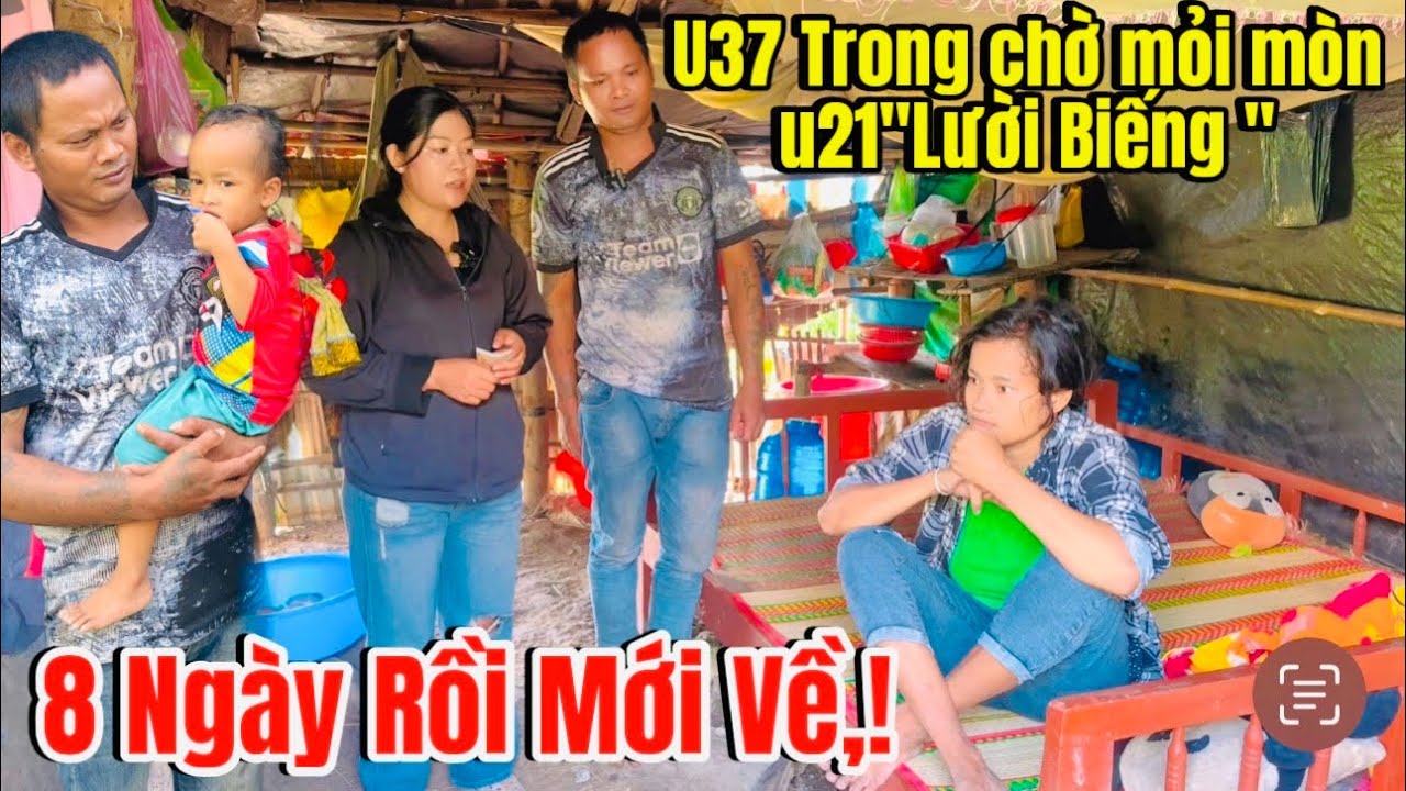 Xót xa Chồng u37 Trông Chờ mỏi mòn u21”Lười Biếng “ Suốt 8 ngày Bặt vô âm tín Mới Trở về,!