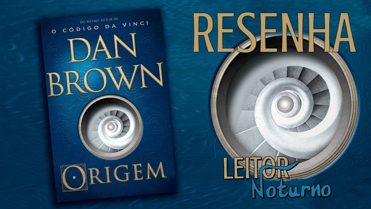 RESENHA | Origem &mdash; Dan Brown