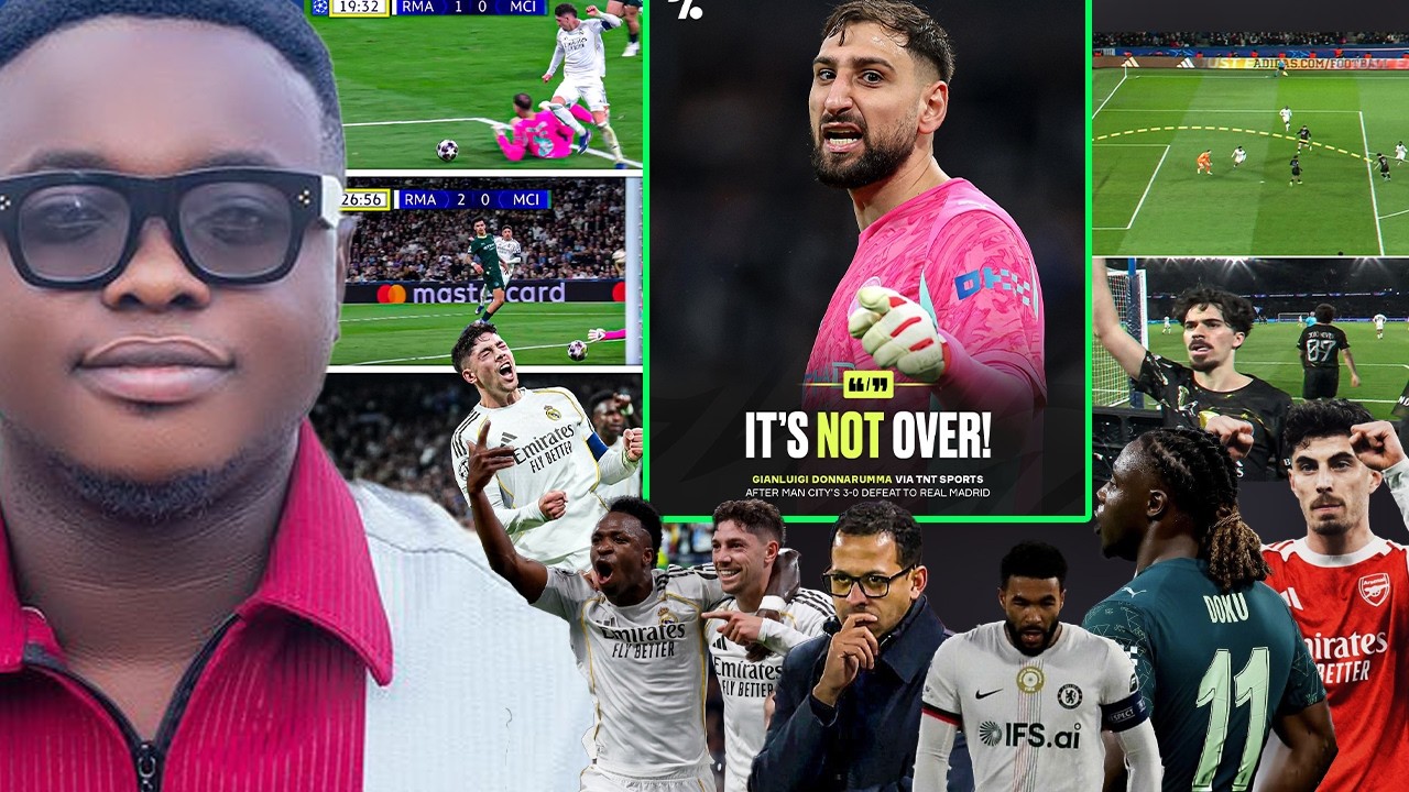 CHELSEA AND MANCITY CALLS COMEBACK, MADRID SNUBS..ARSENAL, ROSENIOR REGRETS, AND ANALYSIS