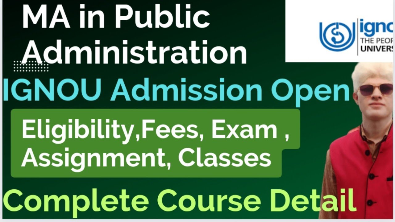 IGNOU MA Public Administration Admission open Complete course Details IGNOU MA Public Administration