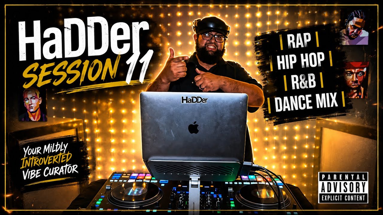Rap | Hip Hop | R&B | Dance Mix ( HaDDer Session 11 )