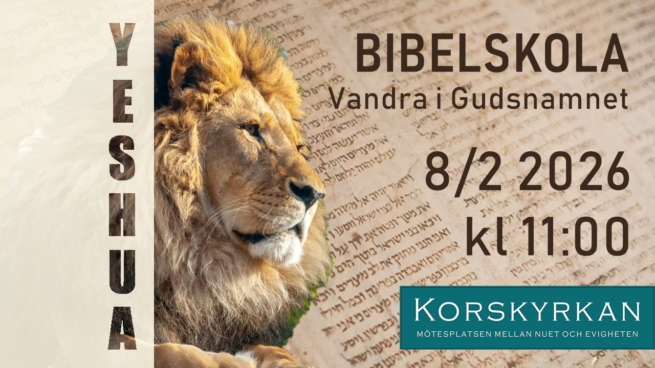 Bibelskola - Vandra i Gudsnamnet| Korskyrkan Örkelljunga