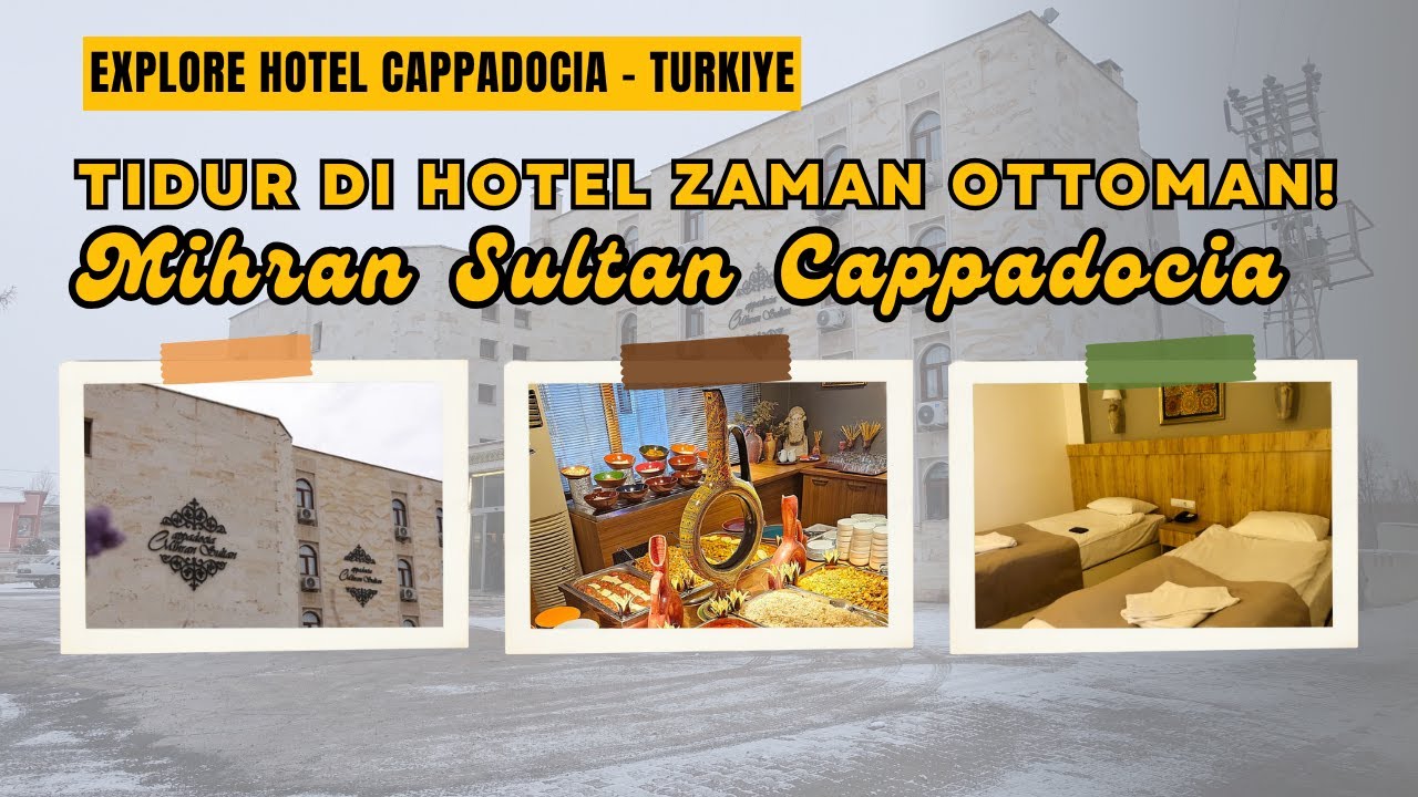 Menginap di Hotel Mihran Sultan Cappadocia! Interior Jaman Dulu yang Bikin Serasa Sultan