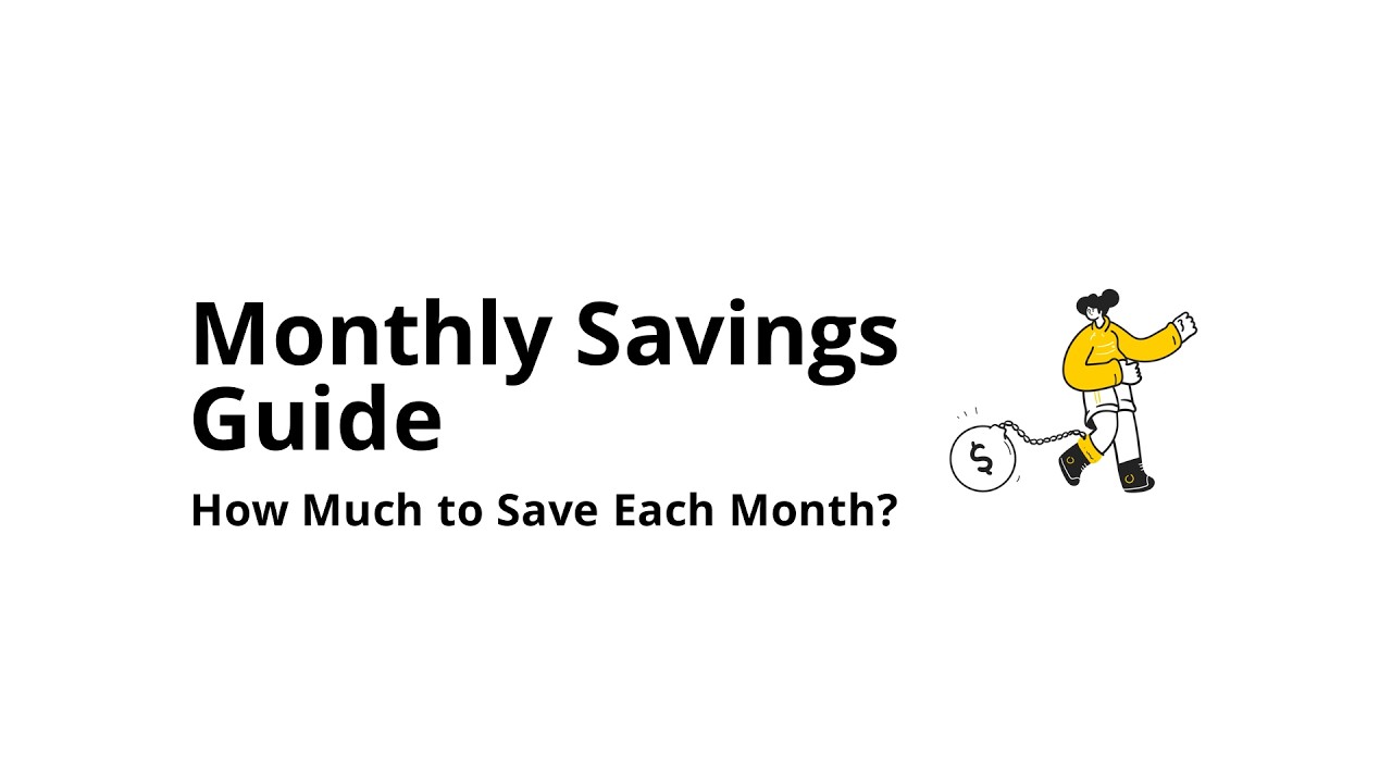 How much should I save each month?