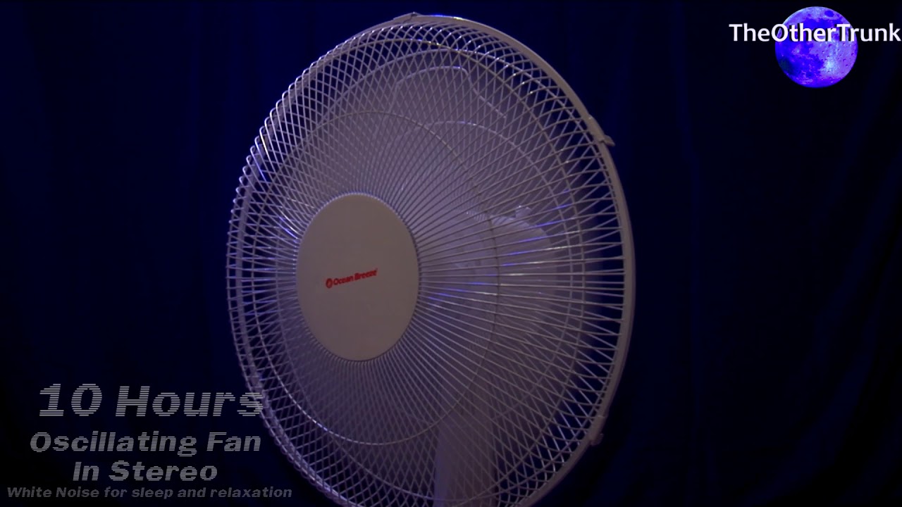 10 Hours - Oscillating Fan in Stereo - White noise for sleep and relaxation
