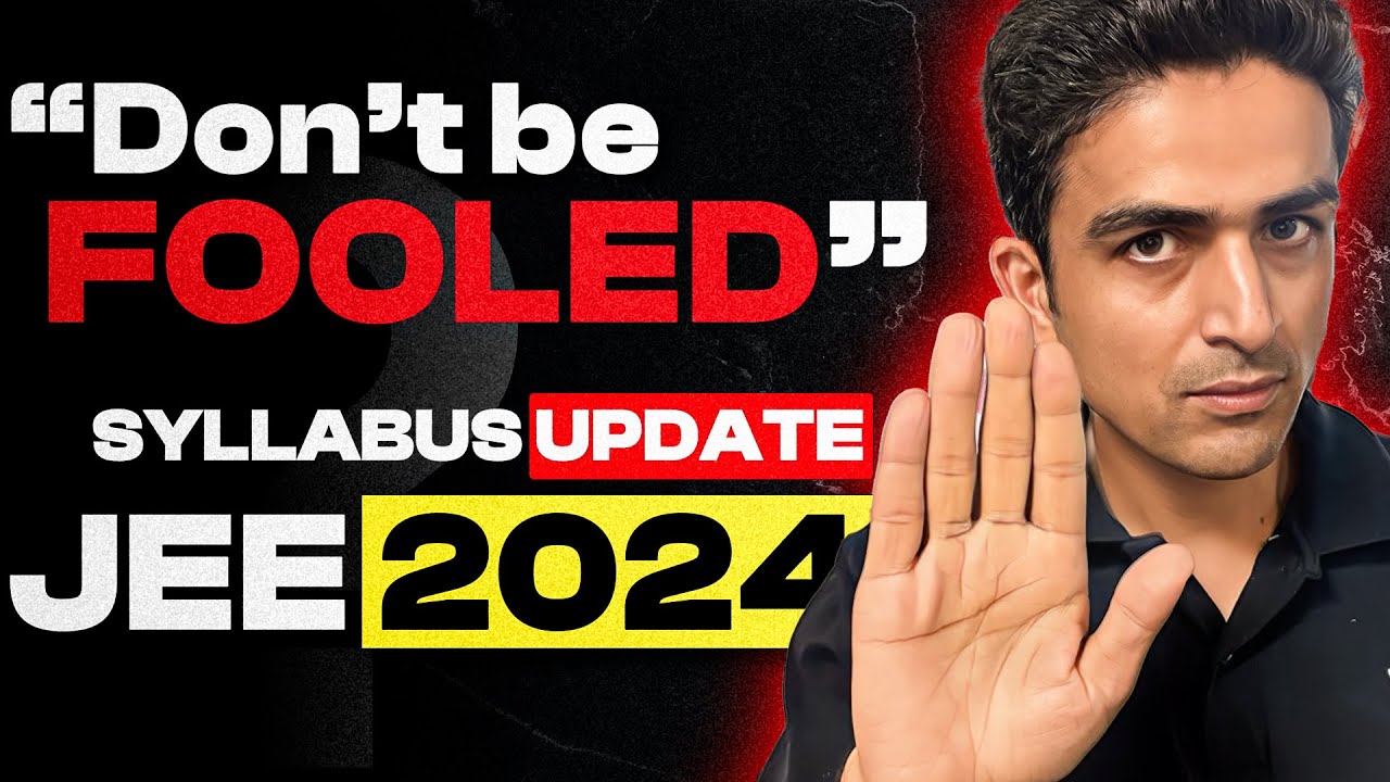 JEE 2024 Syllabus Update is MISLEADING?