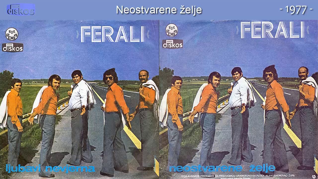Ansambl Ferali - Neostvarene zelje - (Audio 1977)