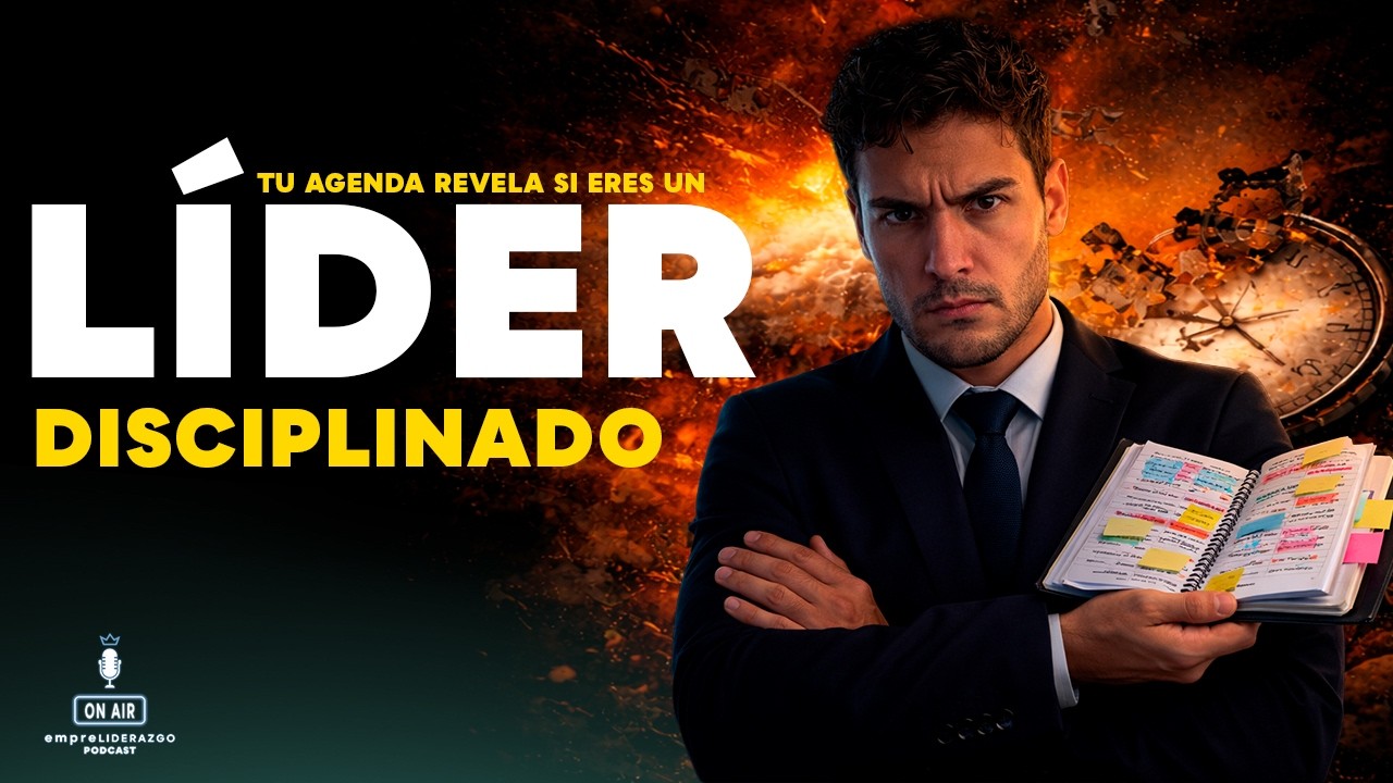 EP.2 | El origen del liderazgo: El orden y el manejo del tiempo como líderes y empresarios del Reino