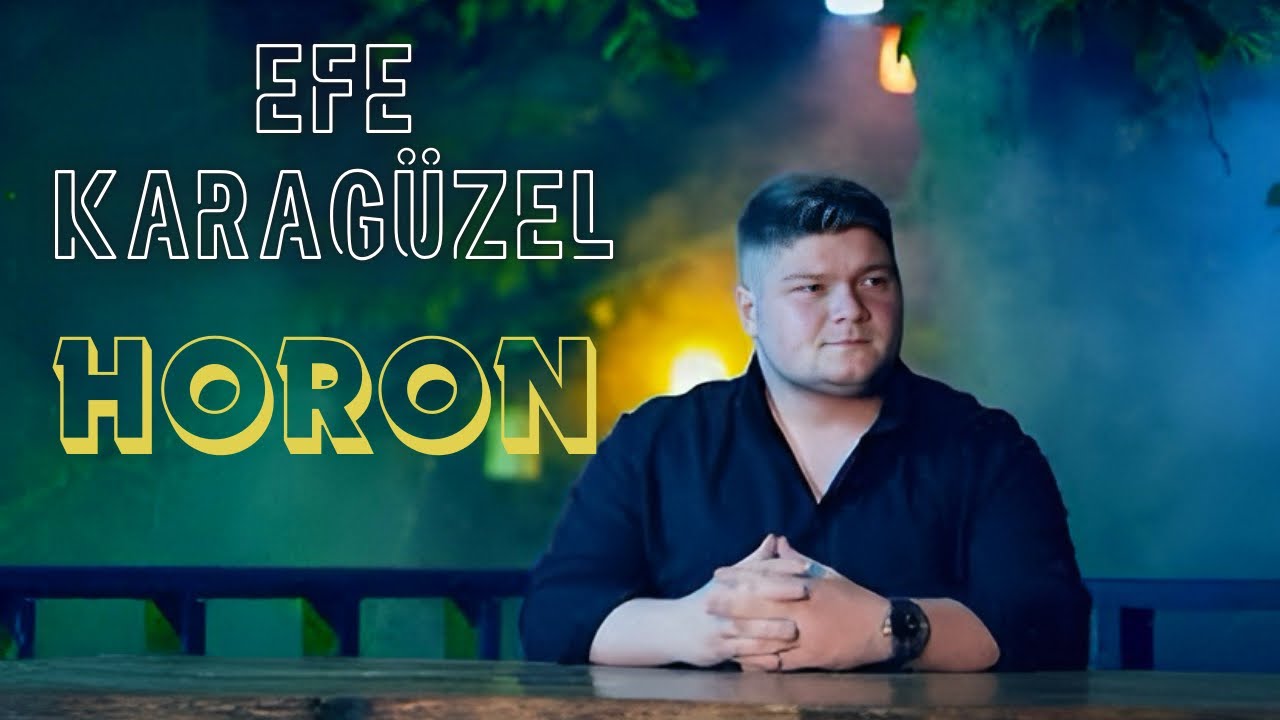 Efe Karagüzel - Horon ((Konser Kaydı)