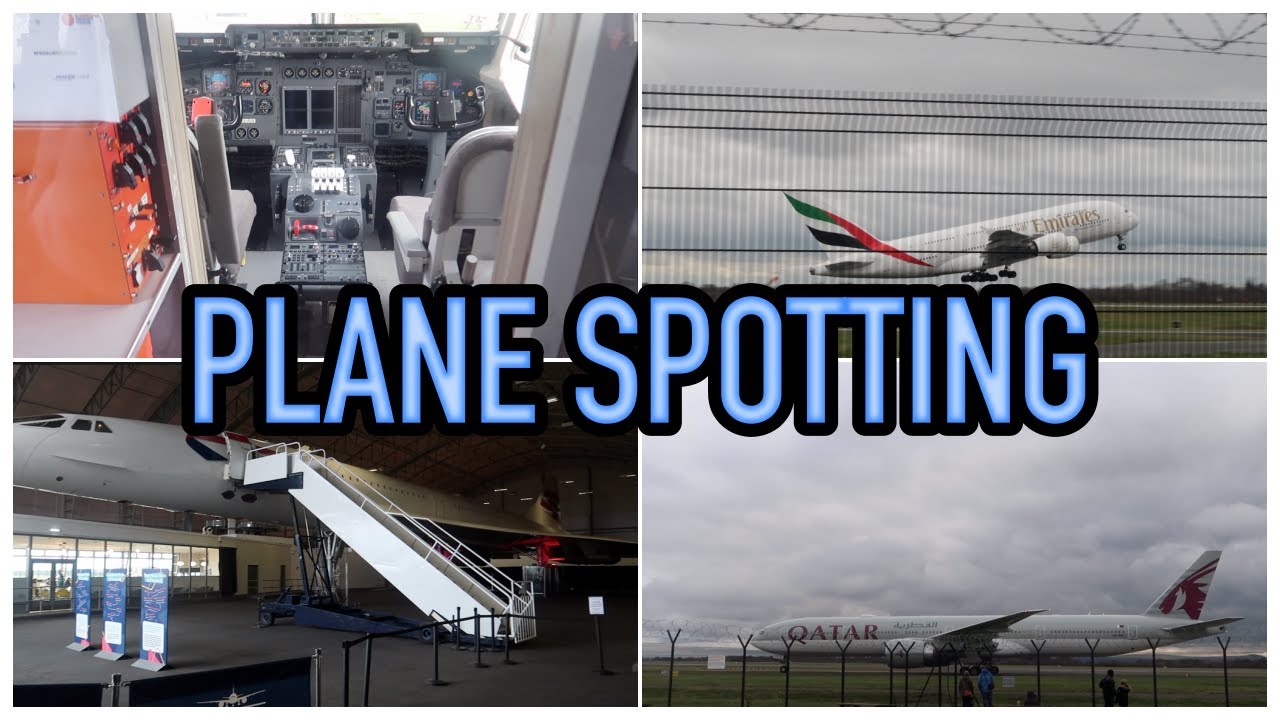 PLANE SPOTTING AT MANCHESTER AIRPORT