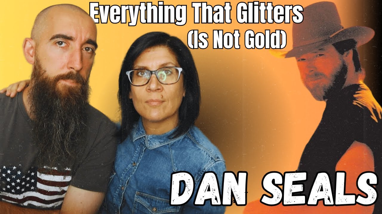 Dan Seals - Everything That Glitters (Is Not Gold) (REACTION) with my wife