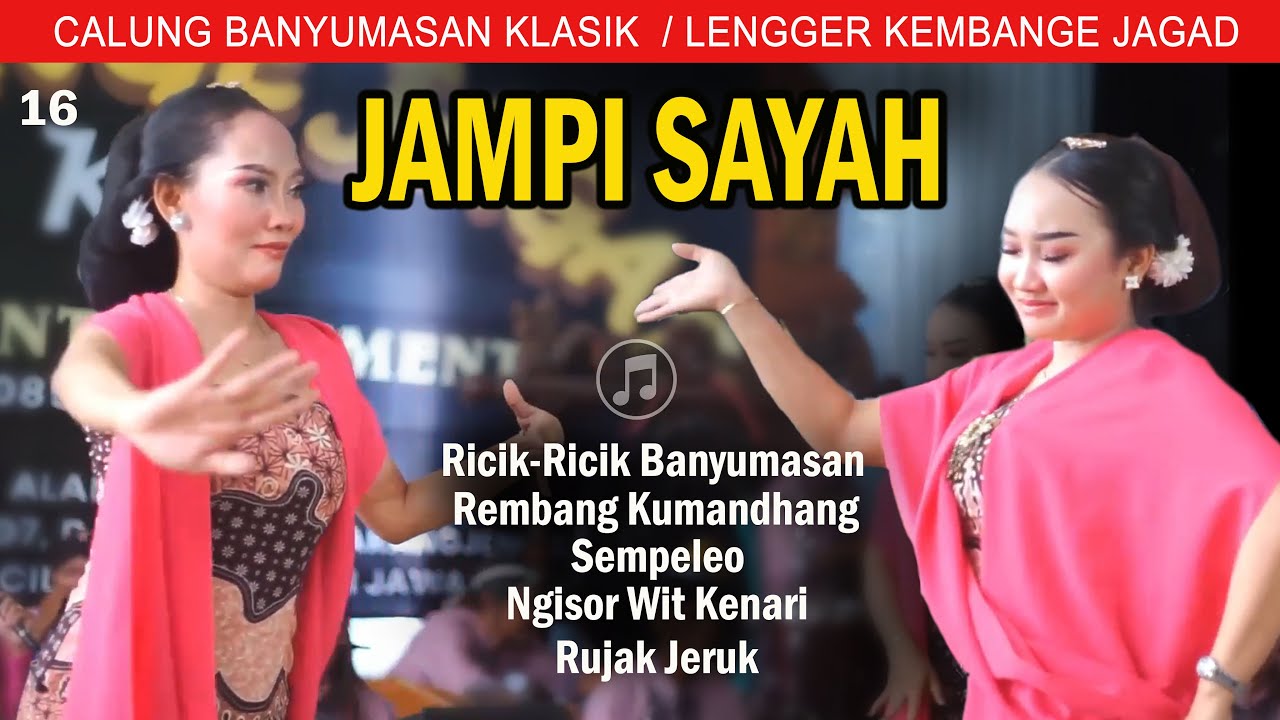 RICIK-RICIK, REMBANG KUMANDHANG, SEMPELEO, CALUNG BANYUMASAN KEMBANGE JAGAD CILACAP