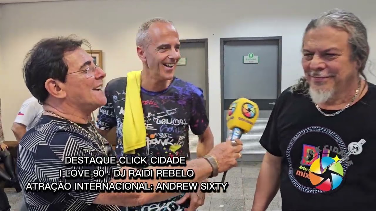 I LOVE 90 - DJ RAIDI REBELLO - ATRAÇÃO INTERNACIONAL: ANDREW SIXTY (STUDIO 5)