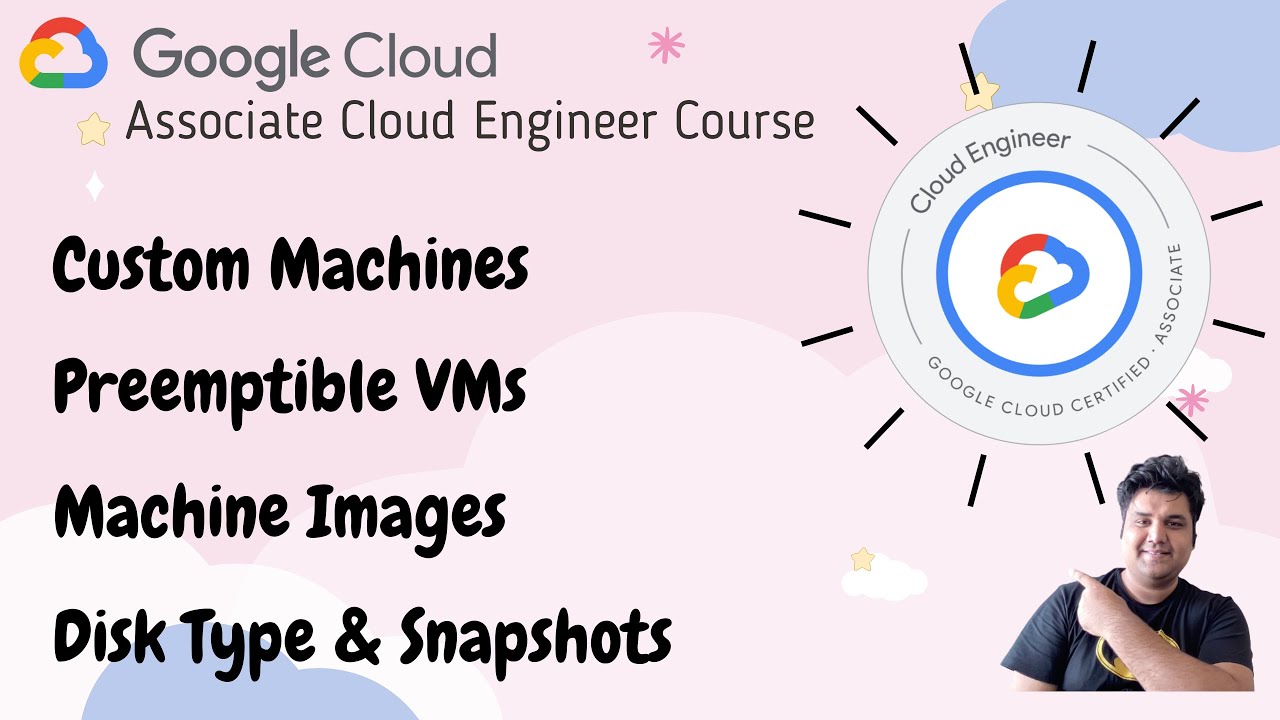 EP 16 : GCP Custom Machine| Spot VM | Snapshots