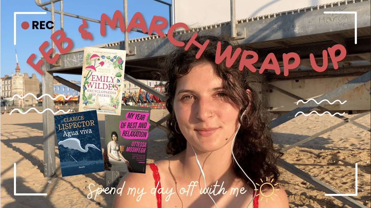 Spend my day off with me at the beach + February & March wrap up 🌊