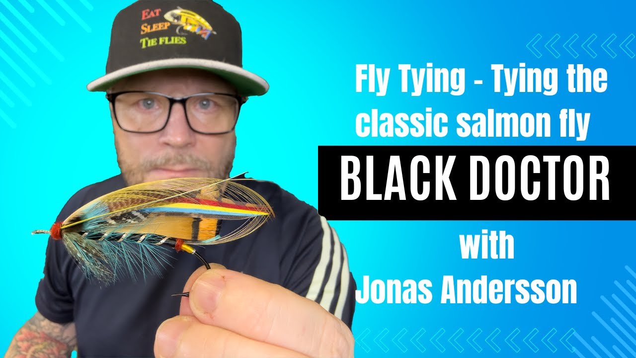 Fly tying - Tying the classic salmon fly pattern Black Doctor with Jonas Andersson