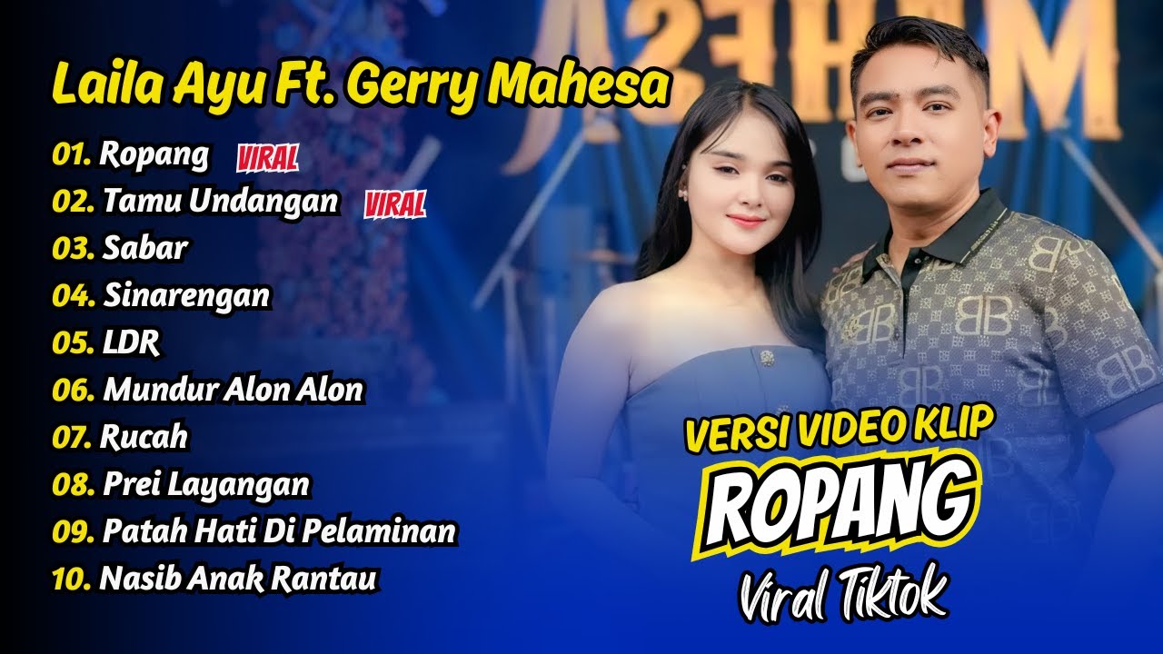 Laila Ayu Ft Gerry Mahesa - ROPANG - TAMU UNDANGAN - SABAR || FULL ALBUM DANGDUT KOPLO