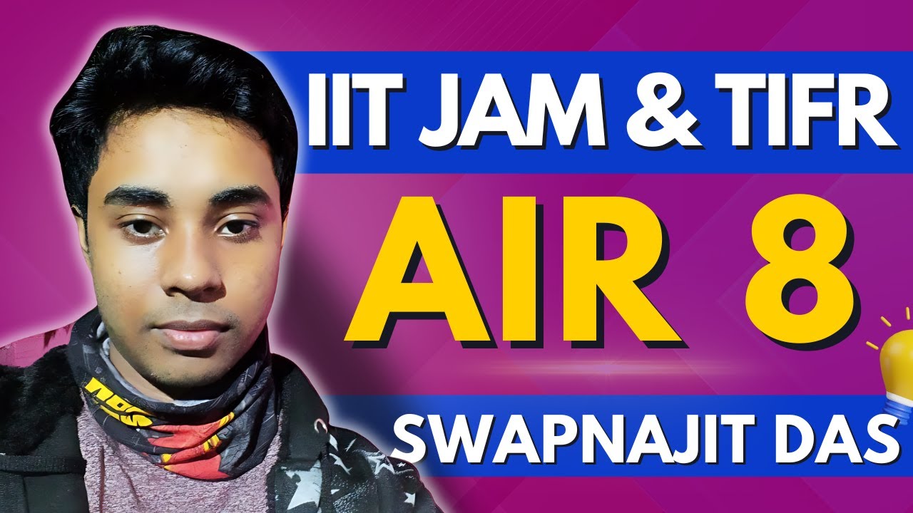 AIR 8 | SWAPNAJIT DAS | Topper's Interview | IIT JAM Mathematics 2023 @Swapna405