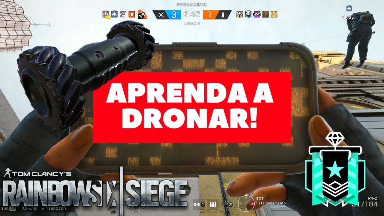 DICAS PRO: VOCÊ ESTÁ DRONANDO ERRADO! APRENDA COMO DRONAR AGORA! || RAINBOW SIX SIEGE