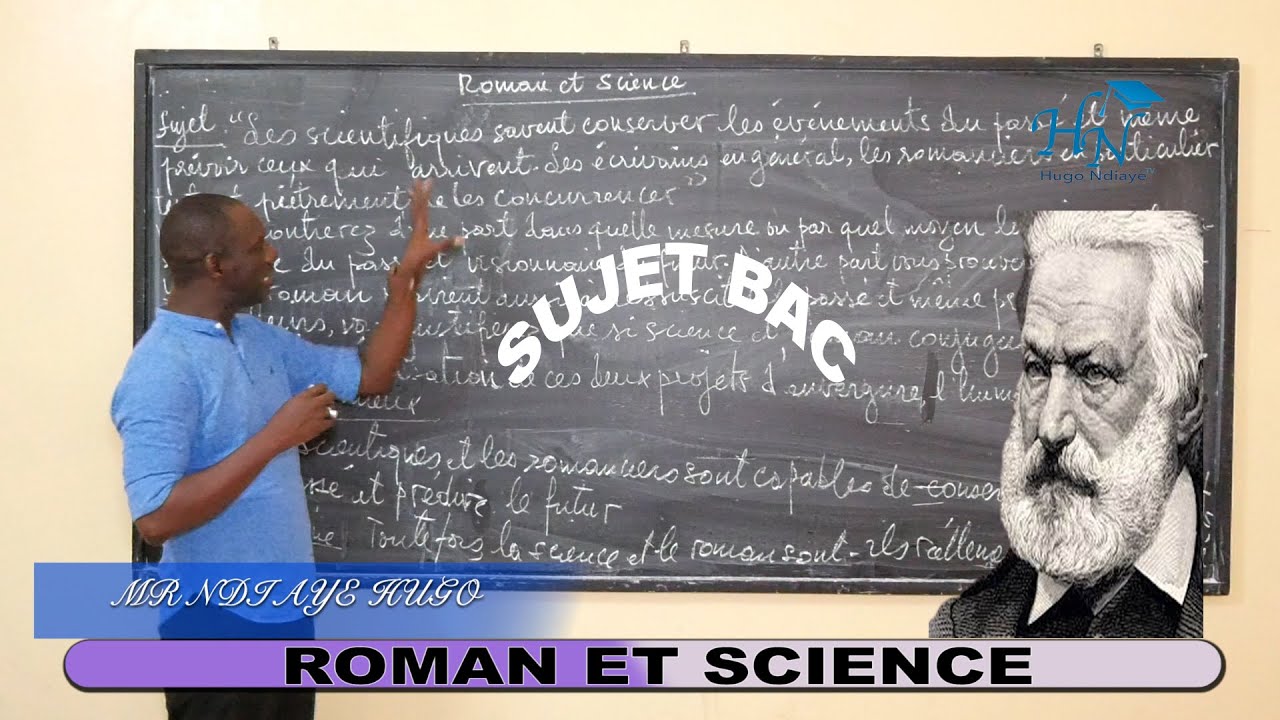 SUJET BAC : ROMAN ET SCIENCE  AVEC Hugo Ndiaye
