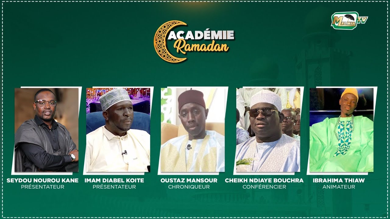 🔴[ DIRECT ]  ACADÉMIE RAMADAN - AVEC CHEIKH NDIAYE BOUCHRA , IBRAHIMA THIAW  ET IMAM DIABEL KOITÉ