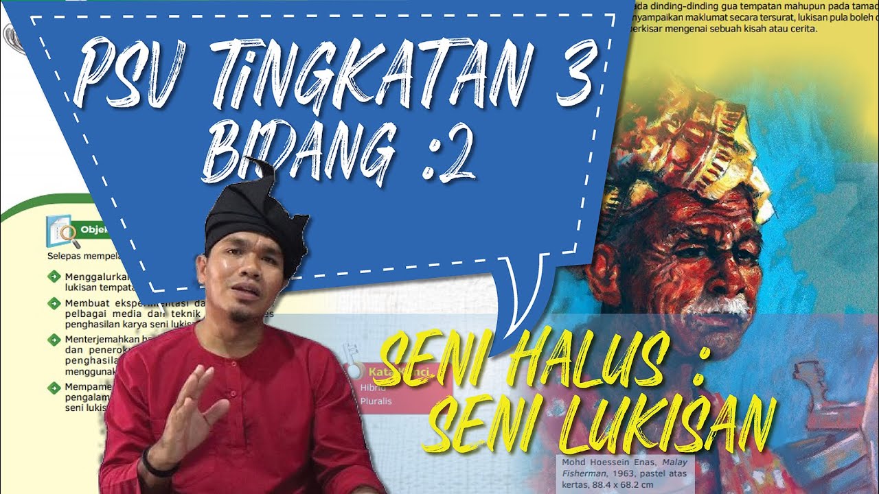 PSV Tingkatan 3 | Bidang Seni Halus - Seni Lukisan