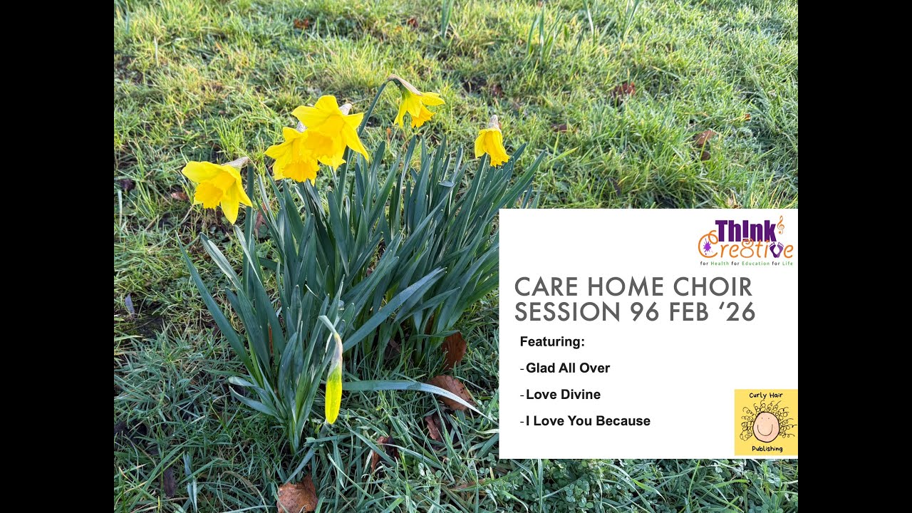 Care Home Choir 96 February Feels 2026