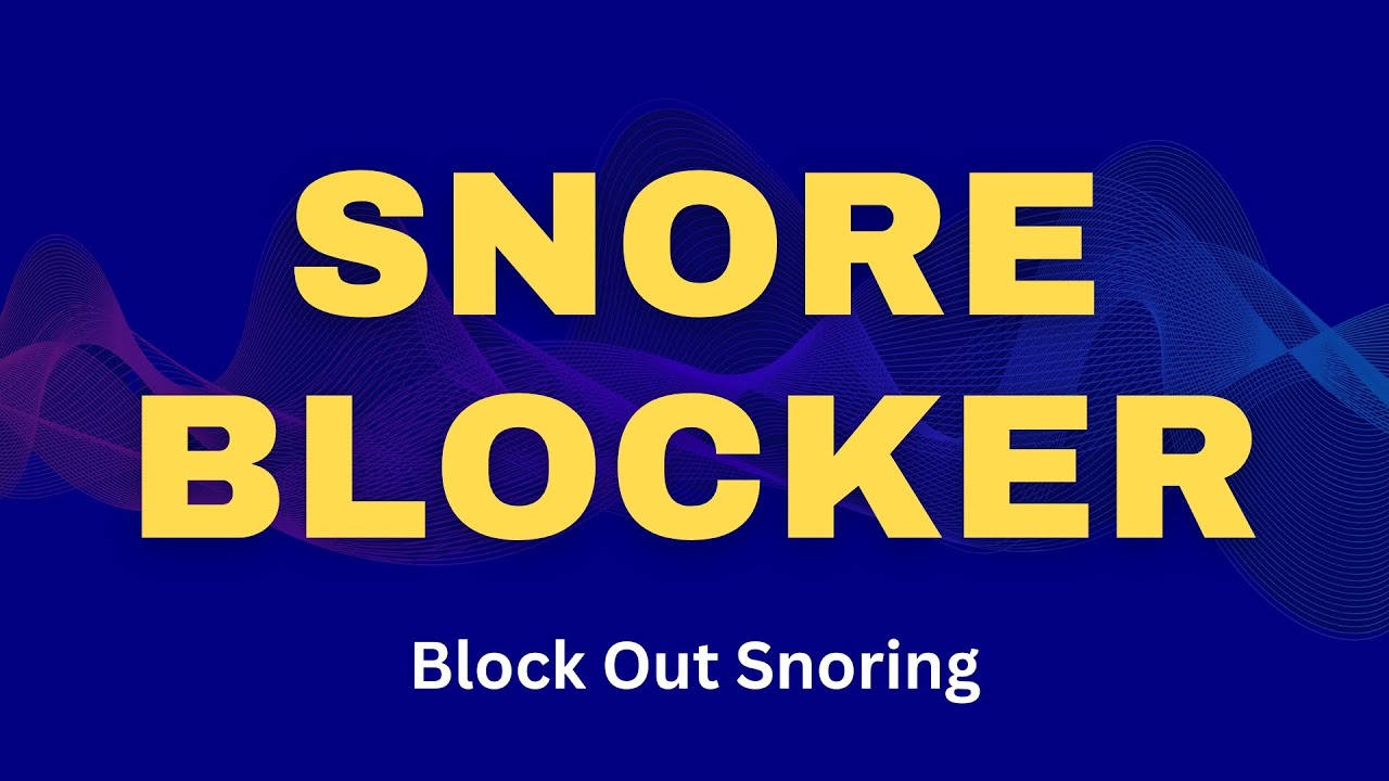 Pure Snore Blocker [No Mid Ads]