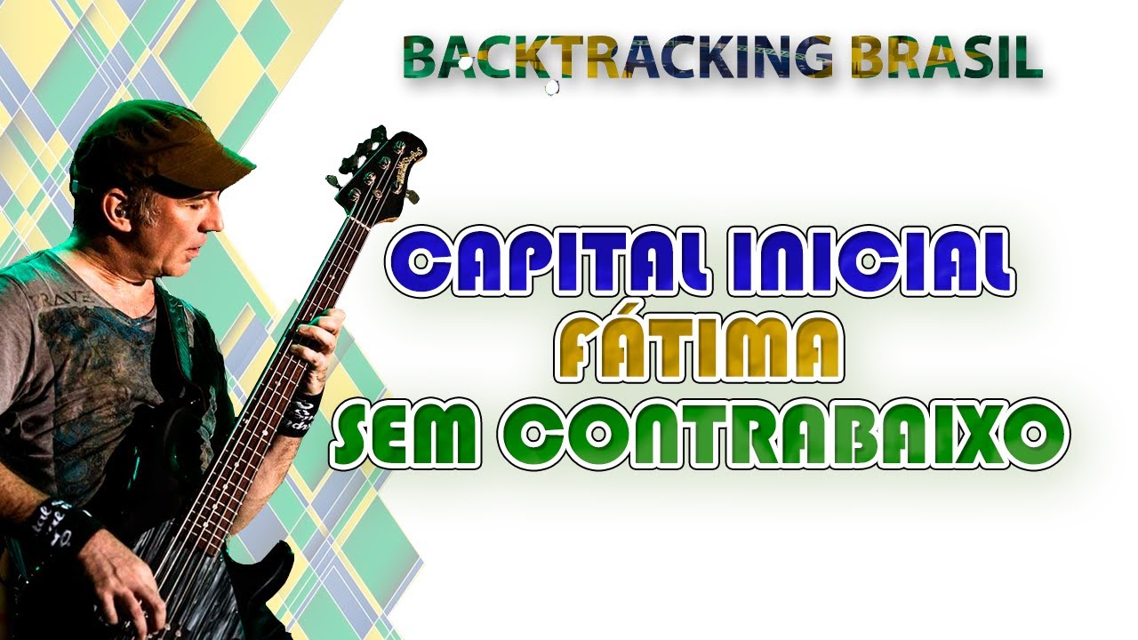 Fátima - Capital Inicial - Backtracking sem Contrabaixo