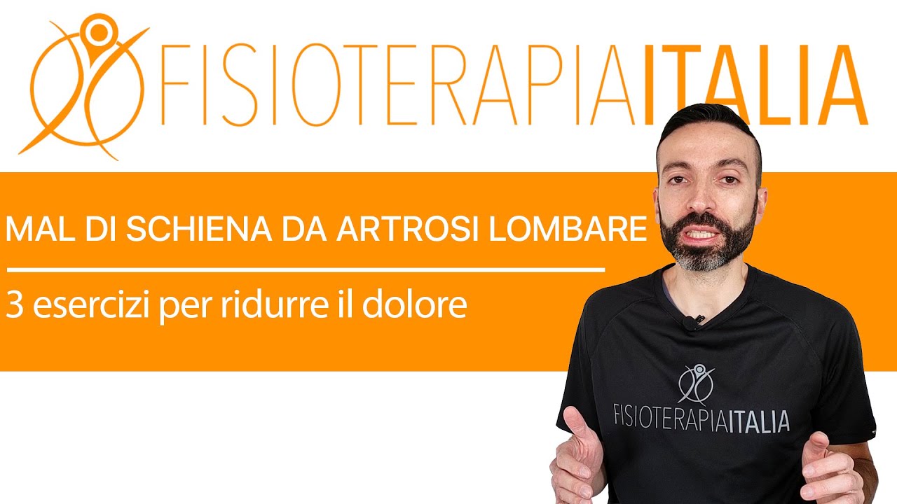 Mal di schiena da artrosi lombare, sintomi ed esercizi