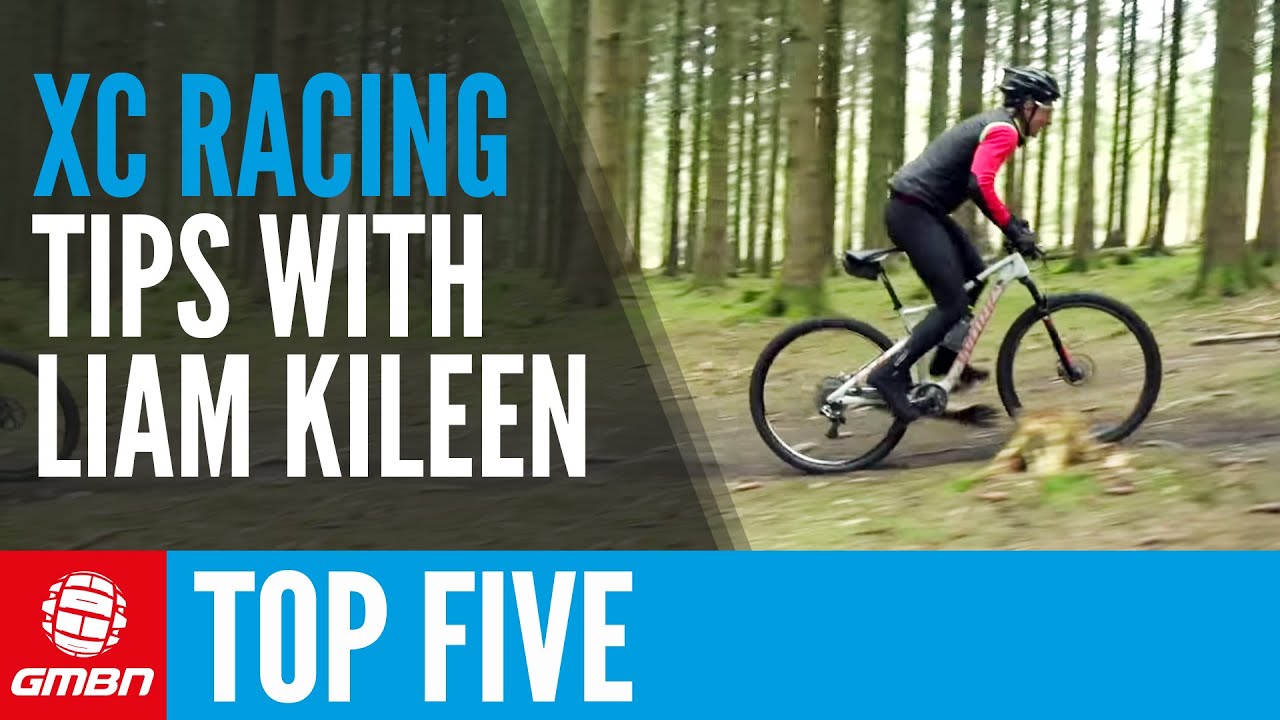 Top 5 Cross Country Mountain Bike Race Tips With Liam Killeen