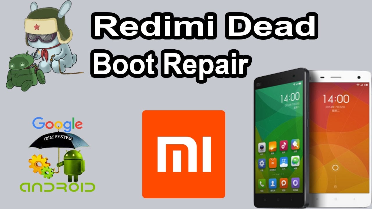 How To Redimi Dead Boot Repair | Mi 4g 2014715 | Gsm System