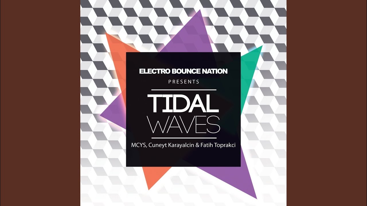 Tidal Waves (Original Mix)