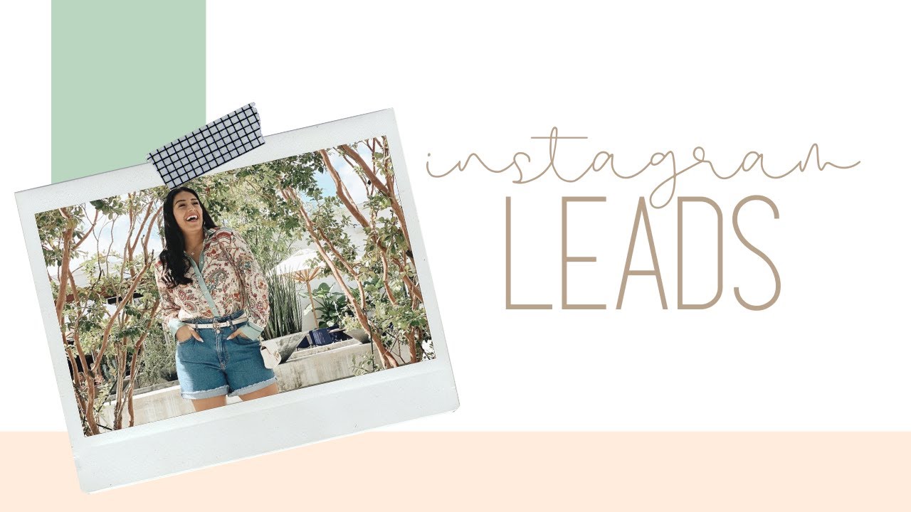 INSTAGRAM LEADS // Instagram Training Series - Part 3